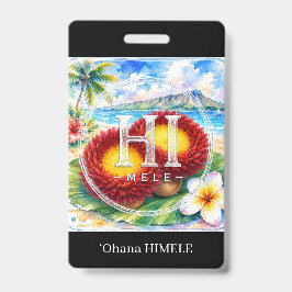 Tarjeta De Identificación Insígnia de nombre HIMELE ʻOhana ‘Ulī’ulī