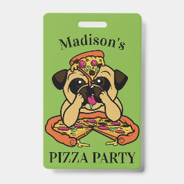 Tarjeta De Identificación Insígnia de texto personalizado Funny Pizza Pug