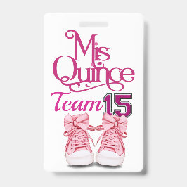 Tarjeta De Identificación Insignia del equipo 15 de mis quinceañeras - Ver a