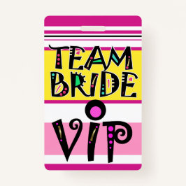 Tarjeta De Identificación Insignia Lanyard de Team Bride