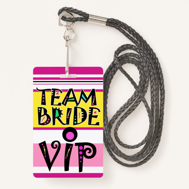 Tarjeta De Identificación Insignia Lanyard de Team Bride (Anverso son cordón)