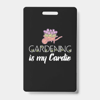 Tarjeta De Identificación La jardinería es mi cardio