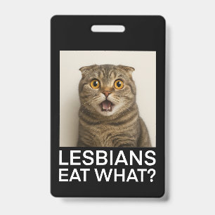 Tarjeta De Identificación Las lesbianas comen qué gracioso