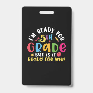 Tarjeta De Identificación Maestra de 5º grado Estoy lista para 5º grado