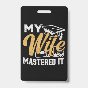 Tarjeta De Identificación Mi esposa lo dominó Titular de graduación maestro