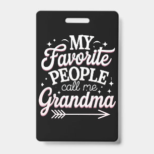 Tarjeta De Identificación Mi gente favorita me llama abuela el Día de la Mad