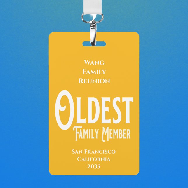 Tarjeta De Identificación Miembro de la familia mayor galardonado con el Pre (Family Reunion badge of honor given to the oldest family member. Prize or award for family gathering)