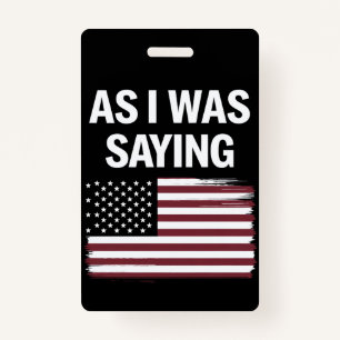 Tarjeta De Identificación Mientras Decía Divertido Trump Político 2024