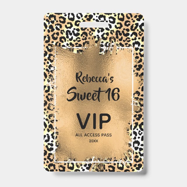Tarjeta De Identificación Moda Leopard Sweet 16th Birthday Invite pase VIP (Parte frontal)