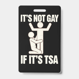 Tarjeta De Identificación No Es Gay Si Es Seguridad De TSA Divertido LGBTQ