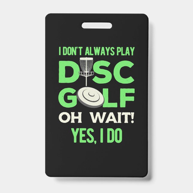 Tarjeta De Identificación No Siempre Juego Golf de Disco (Parte frontal)