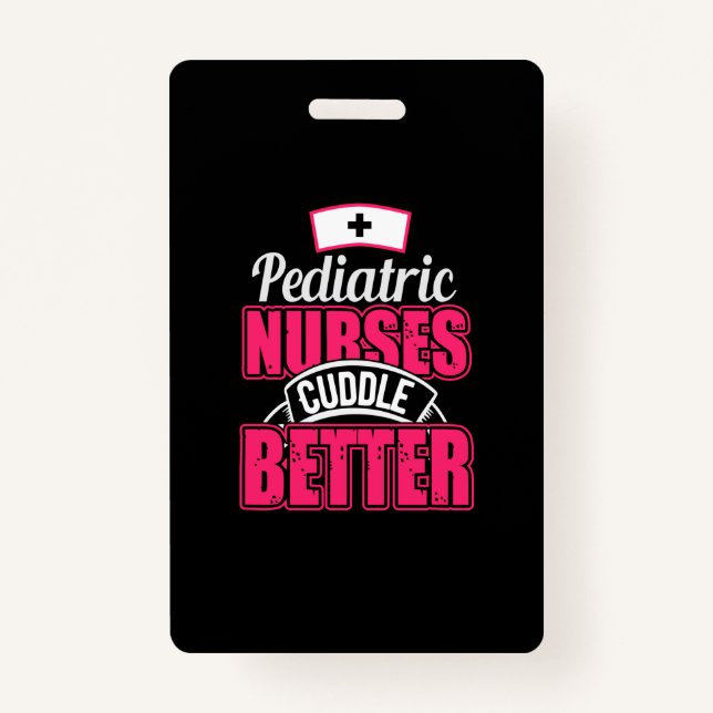 Tarjeta De Identificación Nurse Gift | Enfermera pediátrica mejor (Anverso)