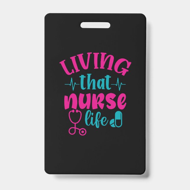 Tarjeta De Identificación Nurse Gift | Living That Nurse Life (Parte frontal)