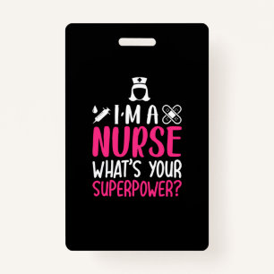 Tarjeta De Identificación Nurse Gift   Soy Una Enfermera De Lo Que Es Su Sup