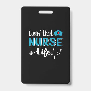 Tarjeta De Identificación Nurse Gift Vivir Esa Vida De Enfermería