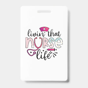 Tarjeta De Identificación Nurse Gift Vivir Esa Vida De Enfermería