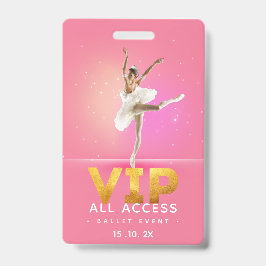 Tarjeta De Identificación Pase de acceso total VIP para evento de ballet
