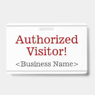 Tarjeta De Identificación Placa simple de "¡Visitante Autorizado!"