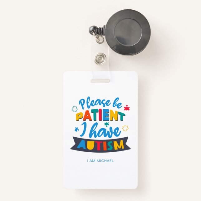 Tarjeta De Identificación Please Be Patient I Have Autism Custom (Anverso retráctil)