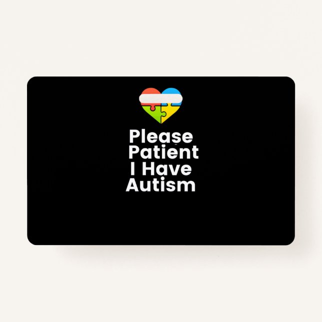 Tarjeta De Identificación Por favor, paciente, tengo autismo en la camiseta (Anverso)