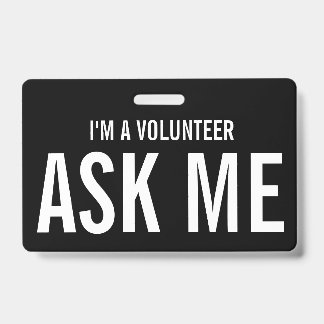 Tarjeta De Identificación Pregúntame Soy un Voluntario Blanco Negro