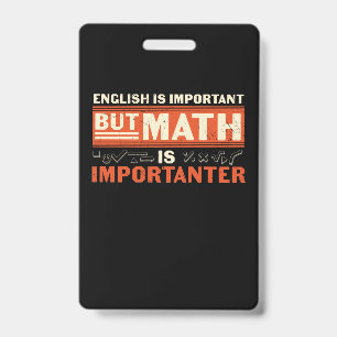 Tarjeta De Identificación Profesor de Matemáticas Las Matemáticas Son Más Im