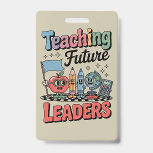 Tarjeta De Identificación Profesor Retro Enseña Líderes Futuros Profesor Gro