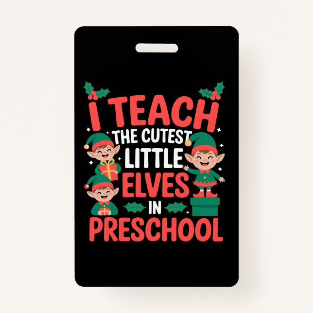 Tarjeta De Identificación Profesores Navidades Enseñan Preescolar Cutest Elv (Anverso)