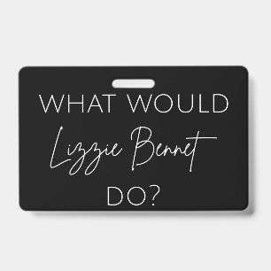 Tarjeta De Identificación ¿Qué haría Lizzie Bennet?