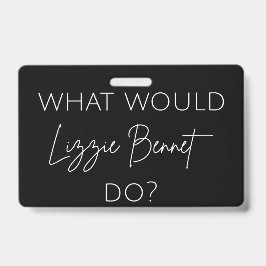 Tarjeta De Identificación ¿Qué haría Lizzie Bennet?