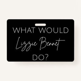 Tarjeta De Identificación ¿Qué Haría Lizzie Bennet?