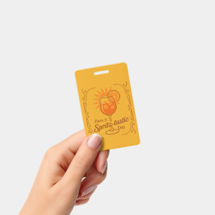 Tarjeta De Identificación Que Tengas Un Día Spritz-Tástico Deseos De Aperol