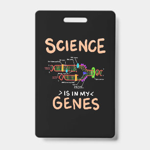 Tarjeta De Identificación Regalo científico La Ciencia Está En Mis Genes