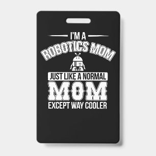 Tarjeta De Identificación Regalo divertido de mamá robótica ingeniera robóti