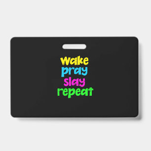 Tarjeta De Identificación Retro 80's Vintage Neon Sign Wake Pray Slay Repeat