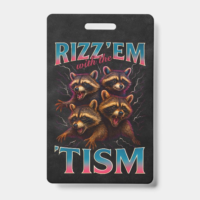 Tarjeta De Identificación Rizz Em With The Tism Meme Autism Funny Racoon (Anverso)