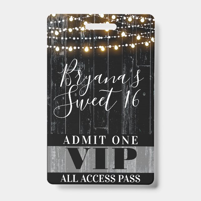 Tarjeta De Identificación Rustic Black Wood String ilumina Sweet 16 VIP Pass (Parte frontal)