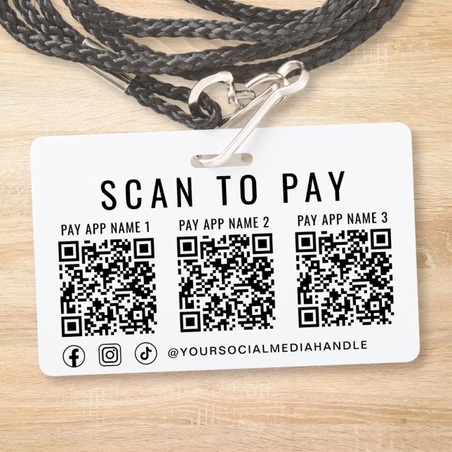 Tarjeta De Identificación Scan to Pay 3 Payment QR Codes Social Media (Scan to Pay 3 Payment QR Codes Social Media Badge)