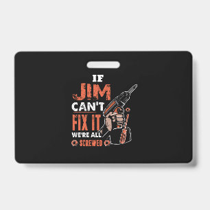 Tarjeta De Identificación Si JIM No Puede Arreglarlo Estamos Todos Fritos, D
