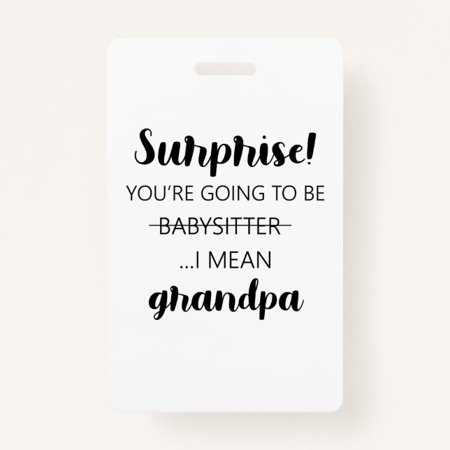 Tarjeta De Identificación Sorpresa, serás el abuelo de la niñera (Anverso)