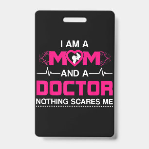 Tarjeta De Identificación Soy madre y Médica, nada me asusta.