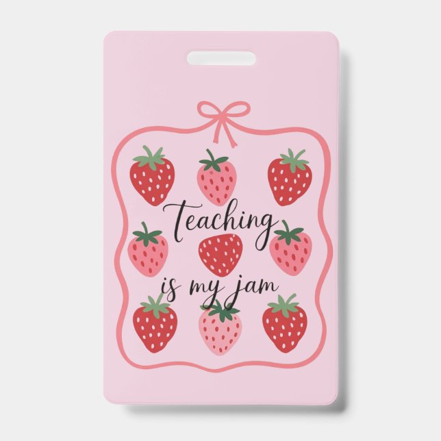 Tarjeta De Identificación Strawberry Lover Teacher Teaching is My Jam  (Anverso)