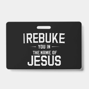 Tarjeta De Identificación Te reprendo en el nombre de Jesús