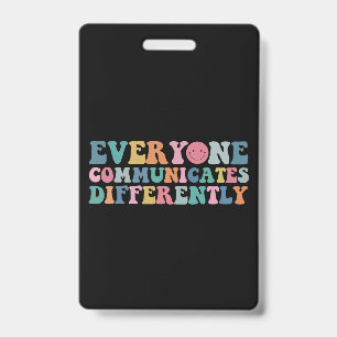 Tarjeta De Identificación Todos se Comunican de Manera Diferente Conciencia