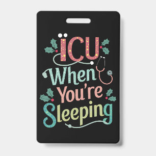 Tarjeta De Identificación UCI Cuando Estás Durmiendo Enfermera de UCI Navida