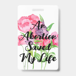Tarjeta De Identificación Un aborto salvó mi vida (floral)