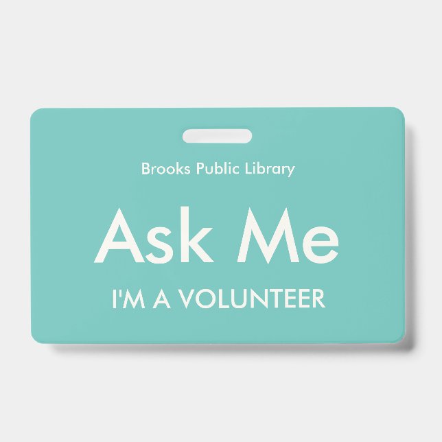 Tarjeta De Identificación Verde turquesa me pide distintivo para voluntarios (Anverso)