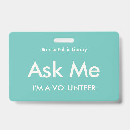 Tarjeta De Identificación Verde turquesa me pide distintivo para voluntarios