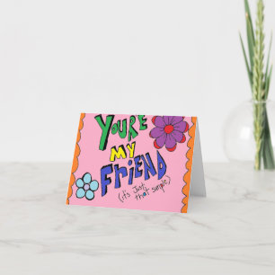 Tarjeta de la amistad….Apenas porque