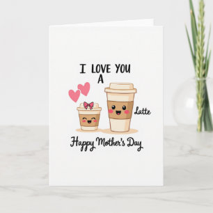 Tarjeta de Latte del Día de las Madres Dulces